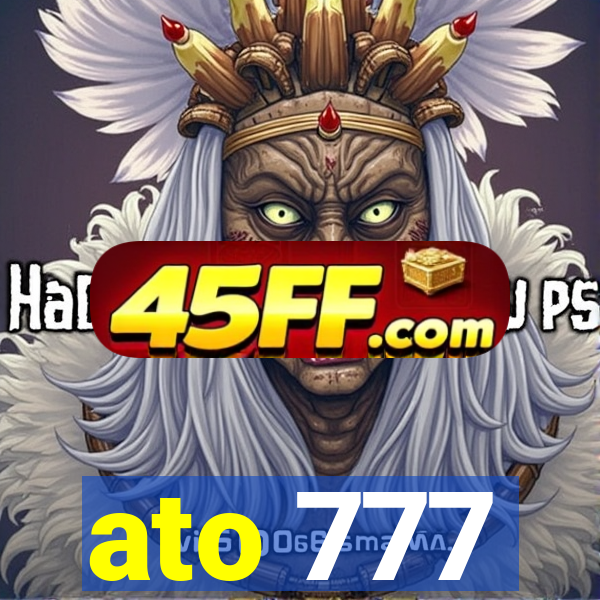 ato 777
